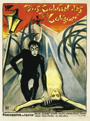 The Cabinet of Dr. Caligari! Exploring the Depths of German Expressionist Cinema!